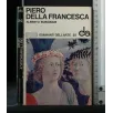I DIAMANTI DELL'ARTE PIERO DELLA FRANCESCA