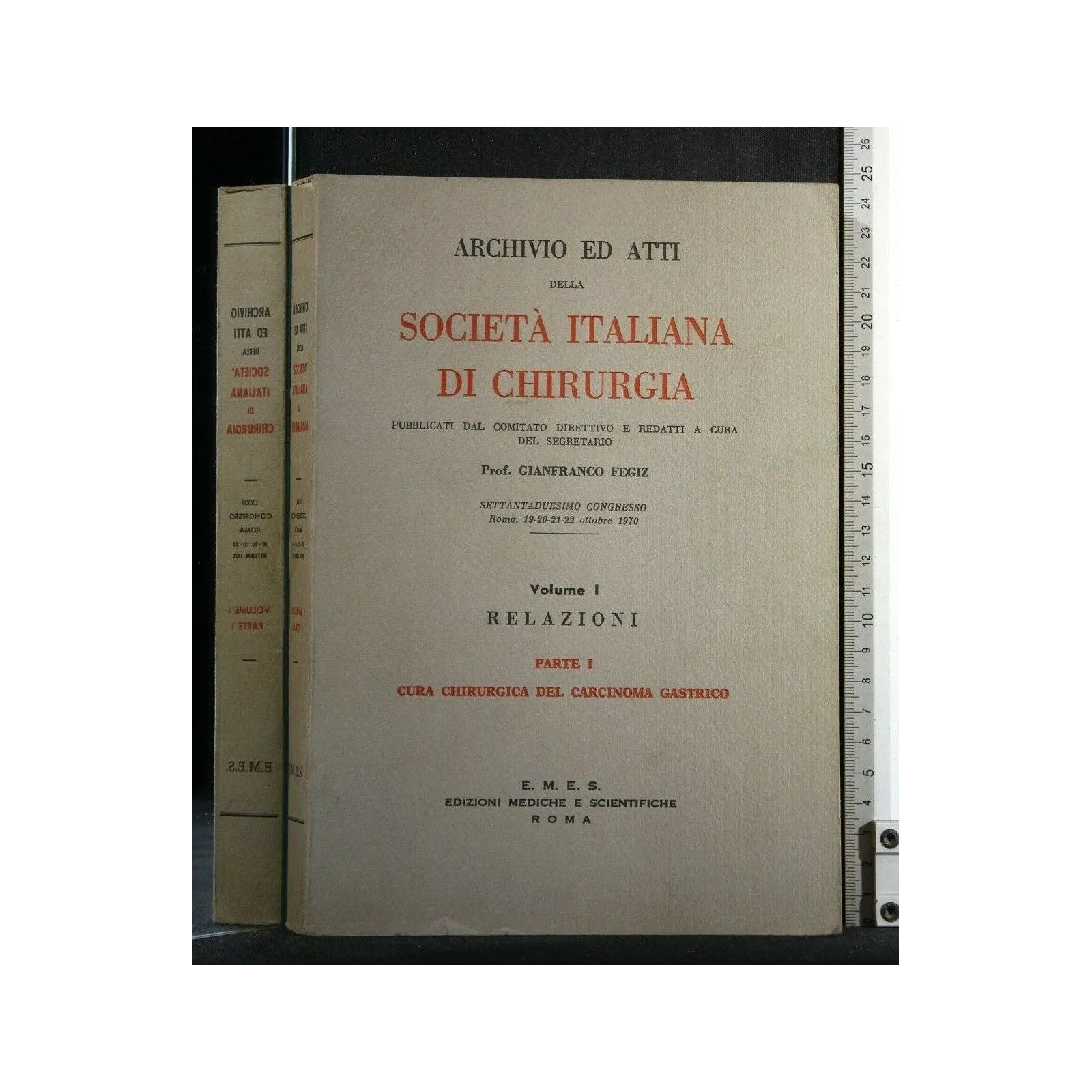 ARCHIVIO ED ATTI DELLA SOCIETA' ITALIANA DI CHIRURGIA VOL 1