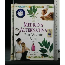 PICCOLE GUIDE MEDICINA ALTERNATIVA