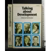 TALKING ABOUT DEVELOPMENT
