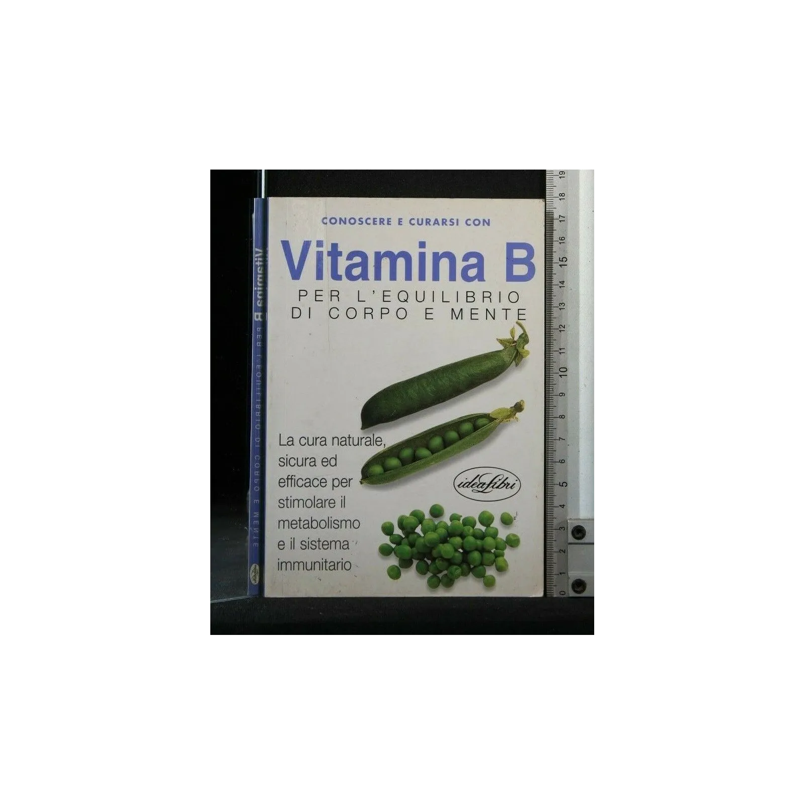 CONOSCERE E CURARSI CON VITAMINA B