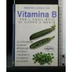 CONOSCERE E CURARSI CON VITAMINA B