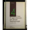 4° CORSO DI AGGIORNAMENTO PER GIOVANI NEUROCHIRURGHI 3-6 OTTOBRE