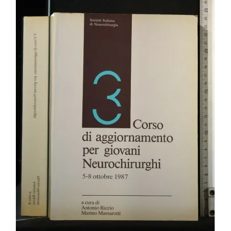 3° CORSO DI AGGIORNAMENTO PER GIOVANI NEUROCHIRURGHI 5-8 OTTOBRE