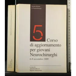 5° CORSO DI AGGIORNAMENTO PER GIOVANI NEUROCHIRURGHI 6-8 OTTOBRE