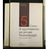 5° CORSO DI AGGIORNAMENTO PER GIOVANI NEUROCHIRURGHI 6-8 OTTOBRE