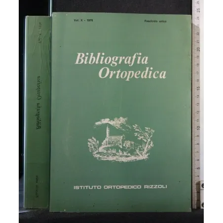 BIBLIOGRAFIA ORTOPEDICA VOL X 1976