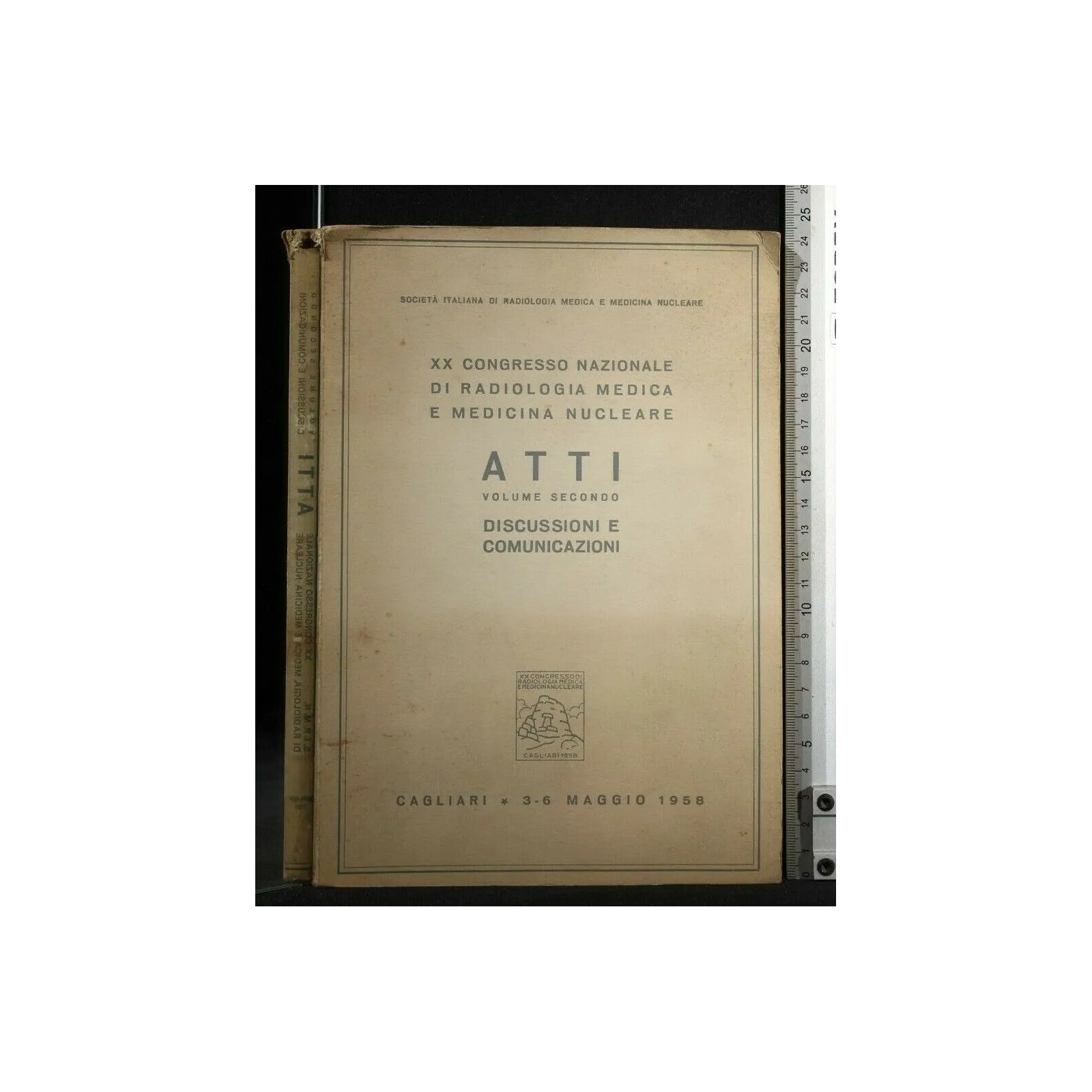 ATTI XX CONGRESOO NAZIONALE DI RADIOLOGIA MEDICA E MEDICINA