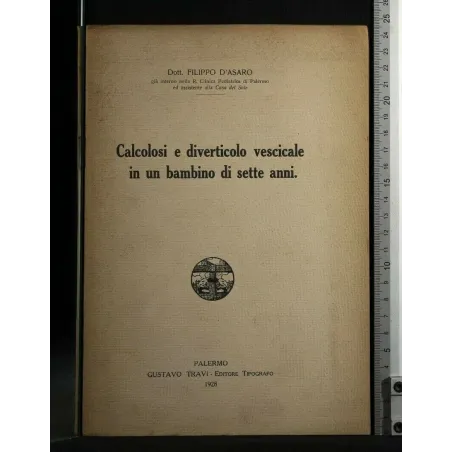 CALCOLOSI E DIVERTICOLO VESCICALE IN UN BAMBINO DI SETTE ANNI
