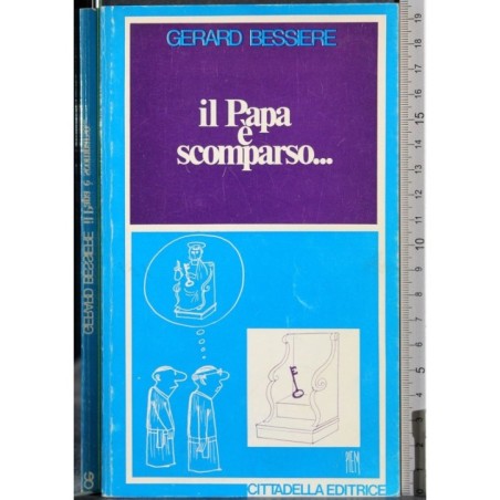 Il Papa è scomparso..