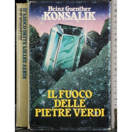 Il fuoco delle pietre verdi