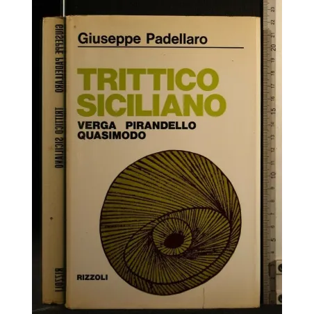 TRITTICO SICILIANO VERGA PIRANDELLO QUASIMODO