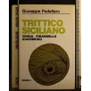 TRITTICO SICILIANO VERGA PIRANDELLO QUASIMODO