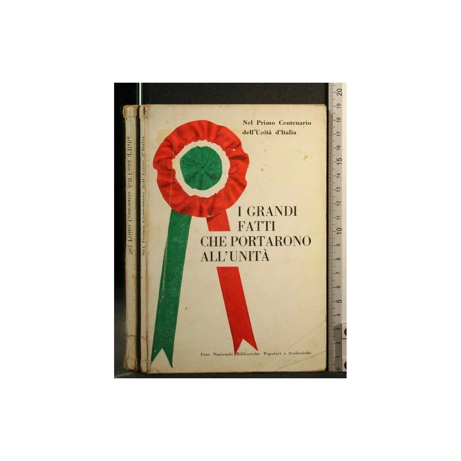 I GRANDI FATTI CHE PORTARONO ALL'UNITA'