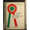 I GRANDI FATTI CHE PORTARONO ALL'UNITA'