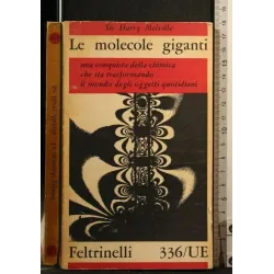 LE MOLECOLE GIGANTI
