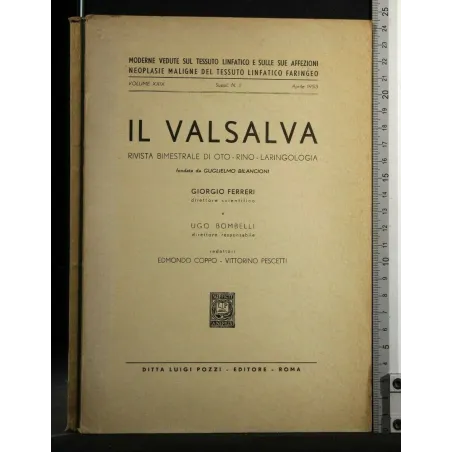 IL VALSALVA RIVISTA BIMESTRALE DI OTO-RINO-LARINGOLOGIA VOLUME