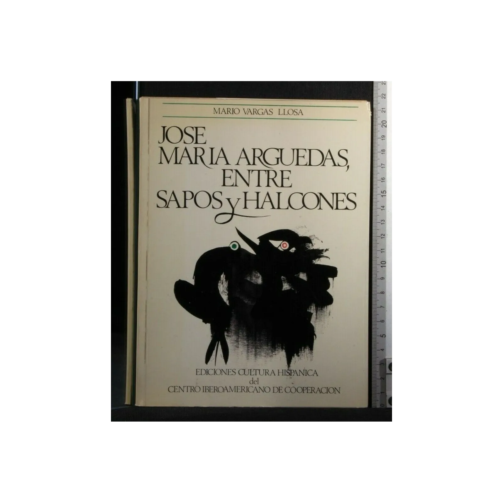 JOSE MARIA ARGUEDAS, ENTRE SAPOS Y HALCONES