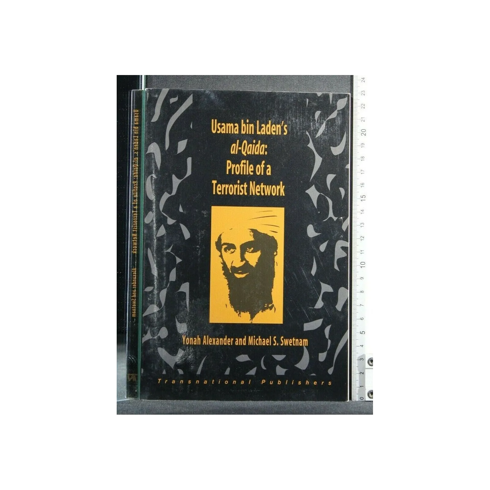 USAMA BIN LADEN'S AL-QAIDA: PROFILE OF A TERRORIST NETWORK