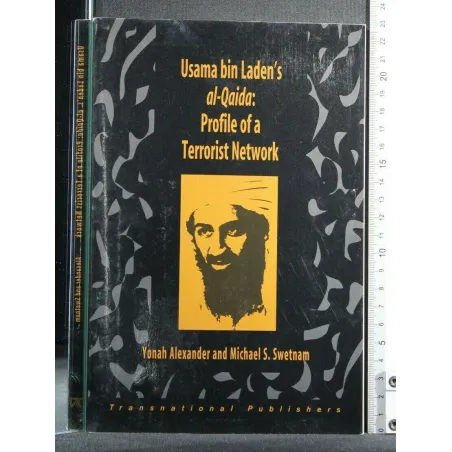 USAMA BIN LADEN'S AL-QAIDA: PROFILE OF A TERRORIST NETWORK