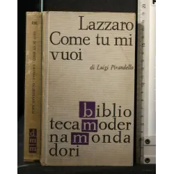 LAZZARO COME TU MI VUOI