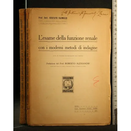 L'ESAME DELLA FUNZIONE RENALE CON I MODERNI METODI DI INDAGINE