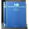 ENCICLOPEDIA PRATICA DELLA PESCA VOL. 1 AMBIENTE ATTREZZATURA R