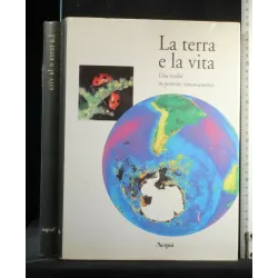 LA TERRA E LA VITA UNA REALTÀ IN PERENNE RINNOVAMENTO