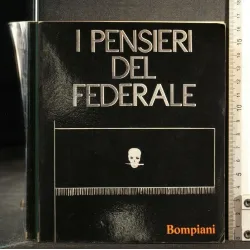 I PENSIERI DEL FEDERALE
