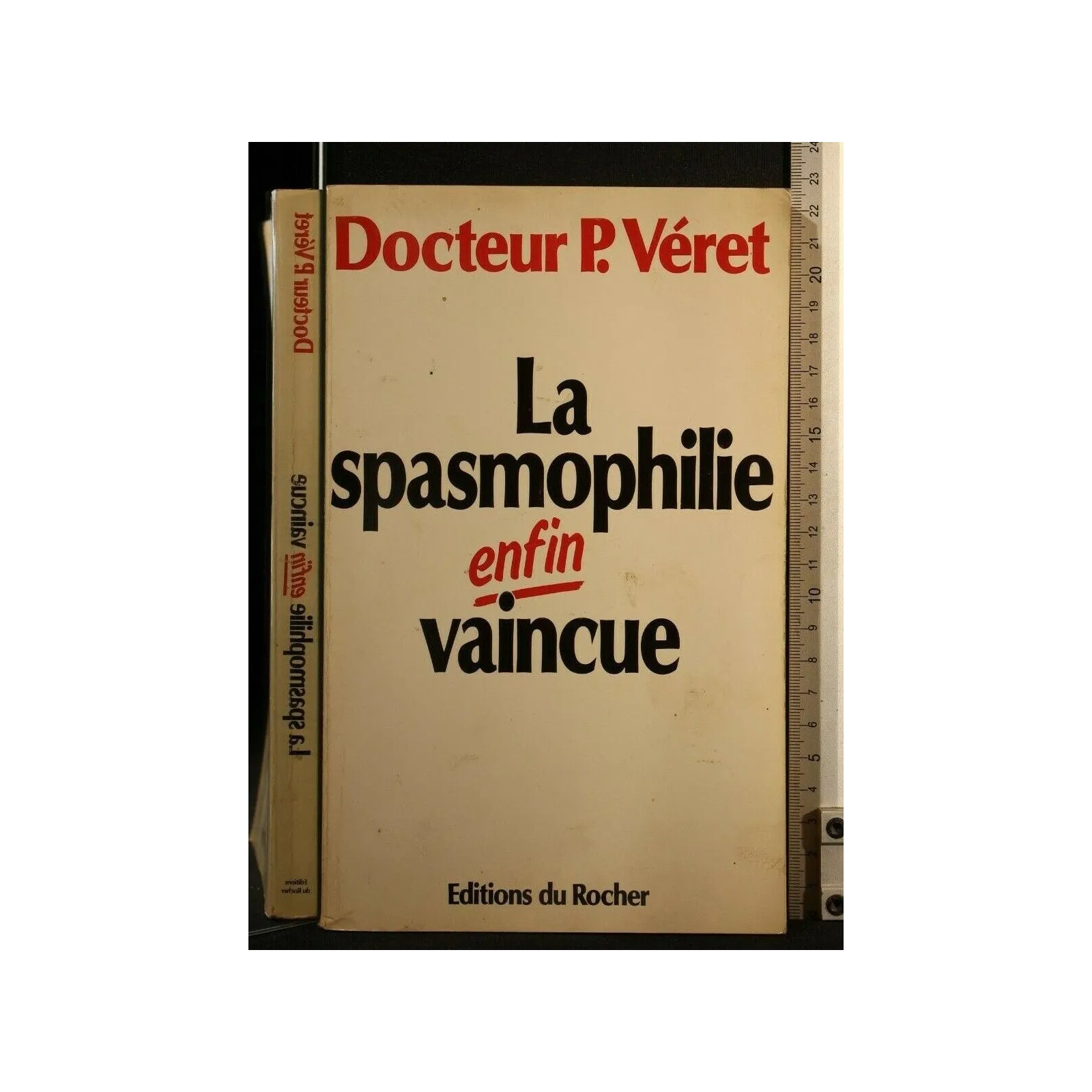 LA SPASMOPHILIE ENFIN VAINCUE