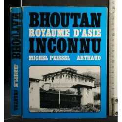 BHOUTAN ROYAUME D'ASIE INCONNU