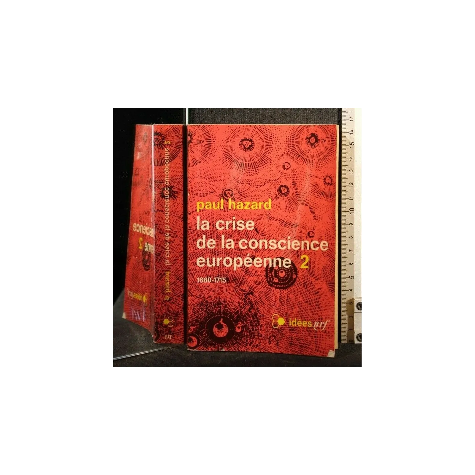 LA CRISE DE LA CONSCIENCE EUROPEENNE 1680-1715 VOLUME 2