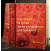 LA CRISE DE LA CONSCIENCE EUROPEENNE 1680-1715 VOLUME 2