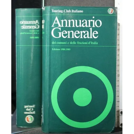 ANNUARIO GENARALE DEI COMUNI E DELLE FRAZIONI D'ITALIA 1980/1985