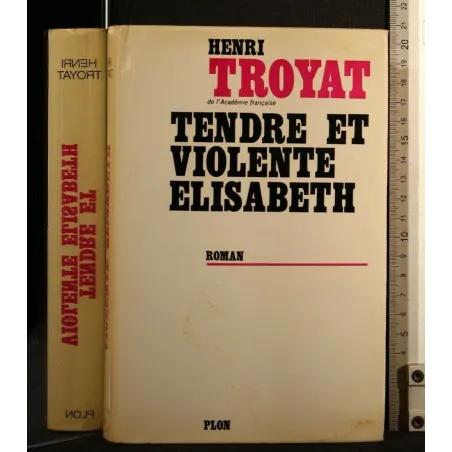 TENDRE ET VIOLENTE ELISABETH