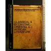 CLASSICAL & BYZANTINE, ORIENTAL & AFRICAN LITERATURE