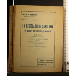 LA LEGISLAZIONE SANITARIA IN RAPPORTO ALL'ESERCIZIO