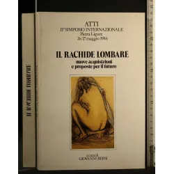 ATTI II° SIMPOSIO INTERNAZIONALE IL RACHIDE LOMBARE 26/27 MAGGIO