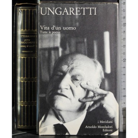 Vita d'un uomo. Tutte le poesie