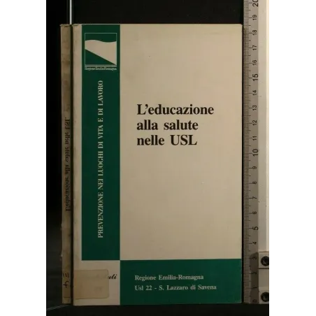 L'EDUCAZIONE ALLA SALUTE NELLE USL