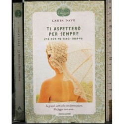 Ti aspetterò per sempre (ma non metterci troppo)