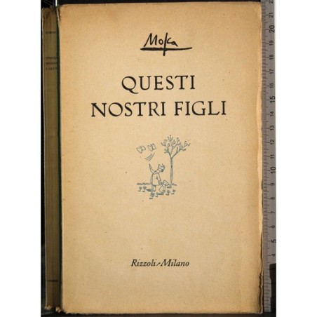 Questi nostri figli