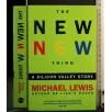 THE NEW NEW THING A SILICON VALLEY STORY
