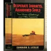DESPERATE JOURNEY, ABANDONES SOULS