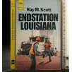 ENDSTATION LOUISIANA