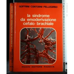 LA SINDROME DA EMODERIVAZIONE CEFALO-BRACHIALE