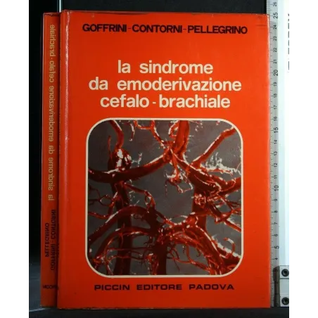 LA SINDROME DA EMODERIVAZIONE CEFALO-BRACHIALE