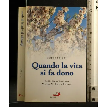 QUANDO LA VITA SI FA DONO