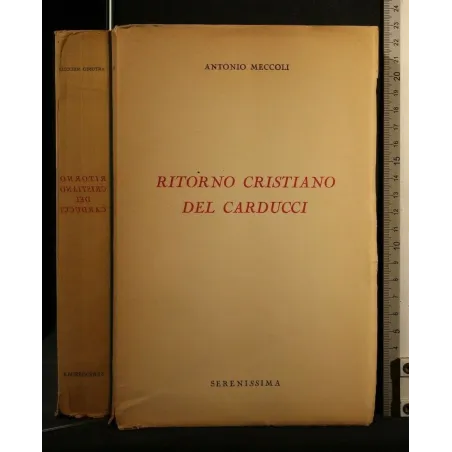 RITORNO CRISTIANO DEL CARDUCCI