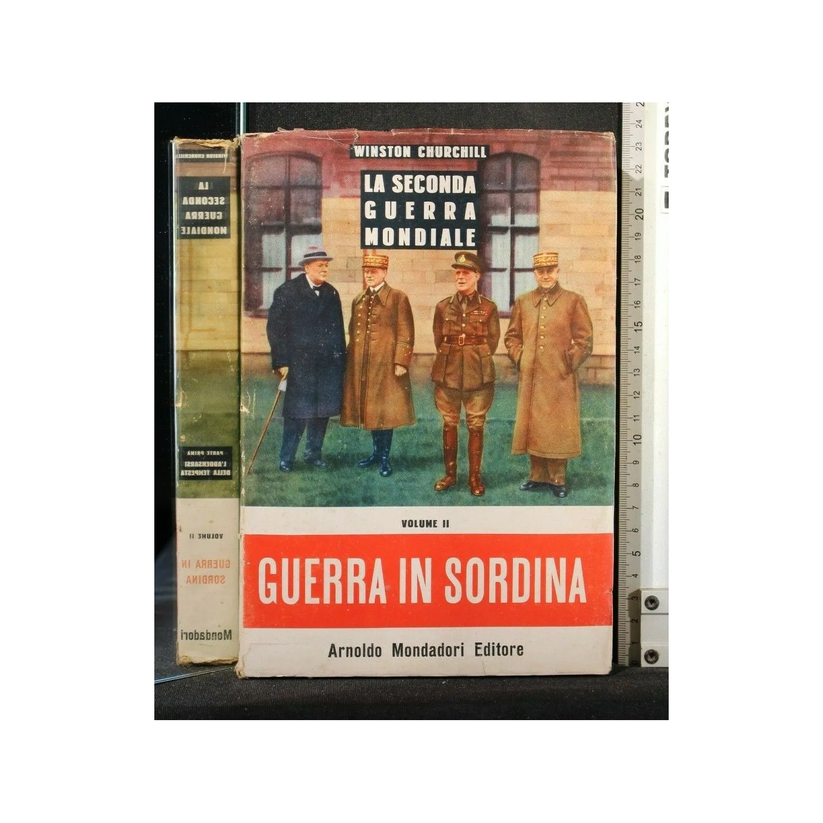 LA SECONDA GUERRA MONDIALE GUERRA IN SORDINA VOL. 2